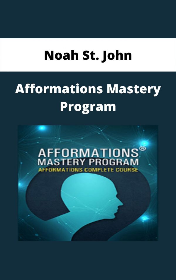 Noah St. John – Afformations Mastery Program