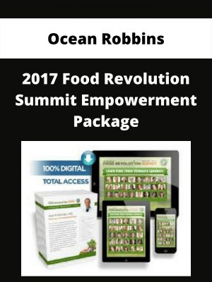 Ocean Robbins – 2017 Food Revolution Summit Empowerment Package