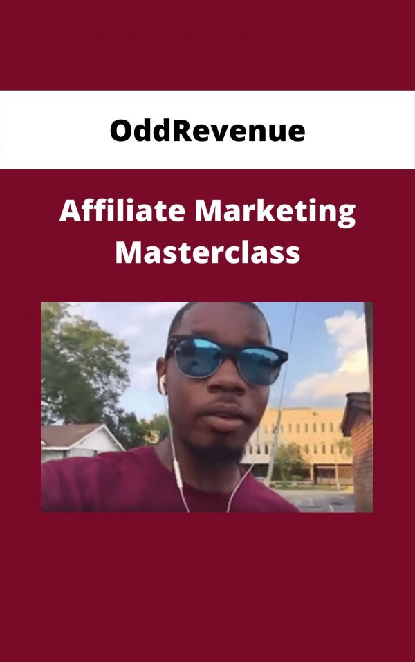 Oddrevenue – Affiliate Marketing Masterclass