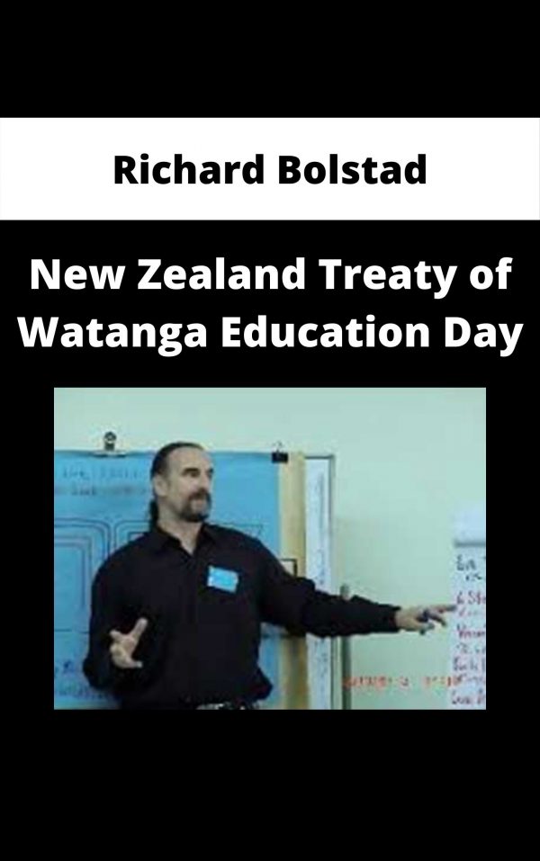 Richard Bolstad – New Zealand Treaty Of Watanga Education Day