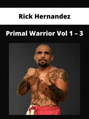 Rick Hernandez – Primal Warrior Vol 1 – 3