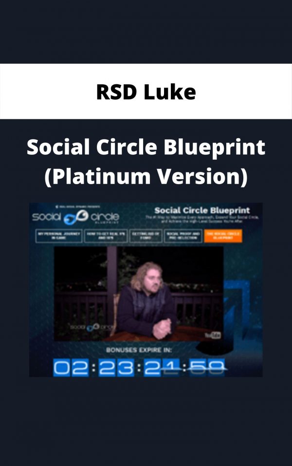 Rsd Luke – Social Circle Blueprint (platinum Version)