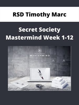 Rsd Timothy Marc – Secret Society Mastermind Week 1-12
