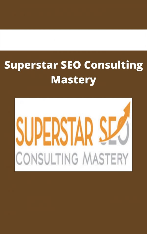 Superstar Seo Consulting Mastery