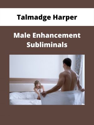 Talmadge Harper – Male Enhancement Subliminals