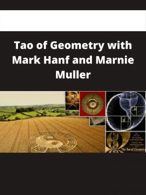 Tao Of Geometry With Mark Hanf And Marnie Muller