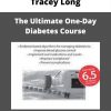 The Ultimate One-day Diabetes Course – Tracey Long