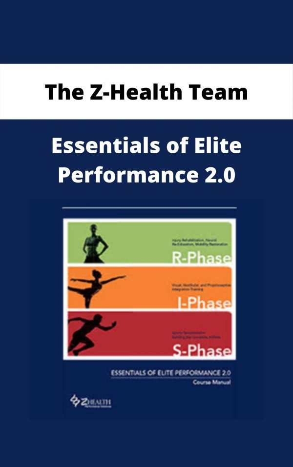 The Z-health Team – Essentials Of Elite Performance 2.0