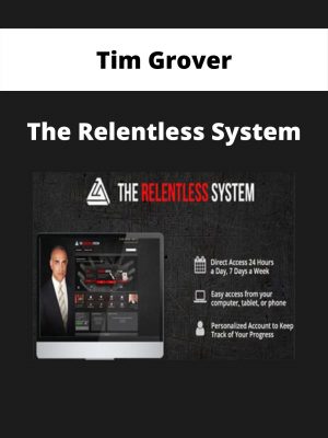 Tim Grover – The Relentless System