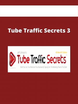 Tube Traffic Secrets 3