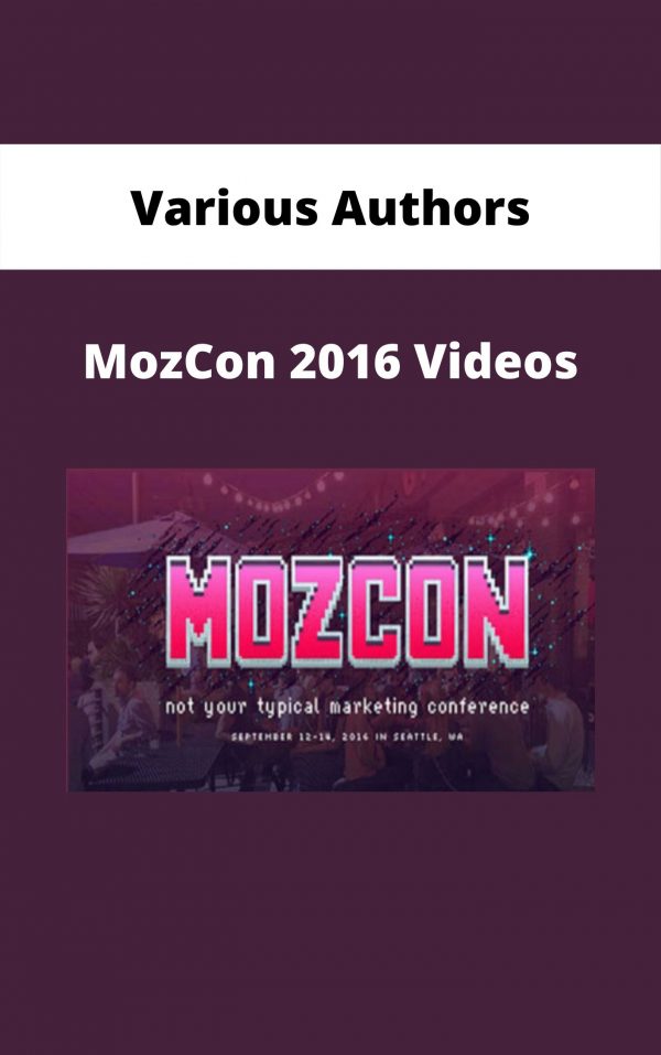 Various Authors – Mozcon 2016 Videos