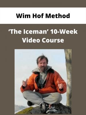 Wim Hof Method – ‘the Iceman’ 10-week Video Course