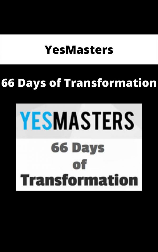 Yesmasters – 66 Days Of Transformation