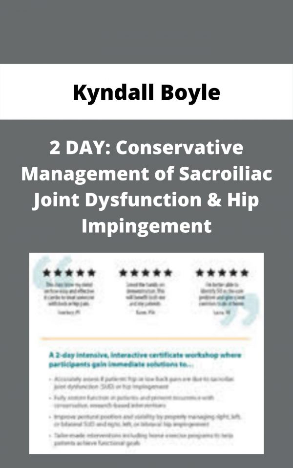 2 Day: Conservative Management Of Sacroiliac Joint Dysfunction & Hip Impingement – Kyndall Boyle