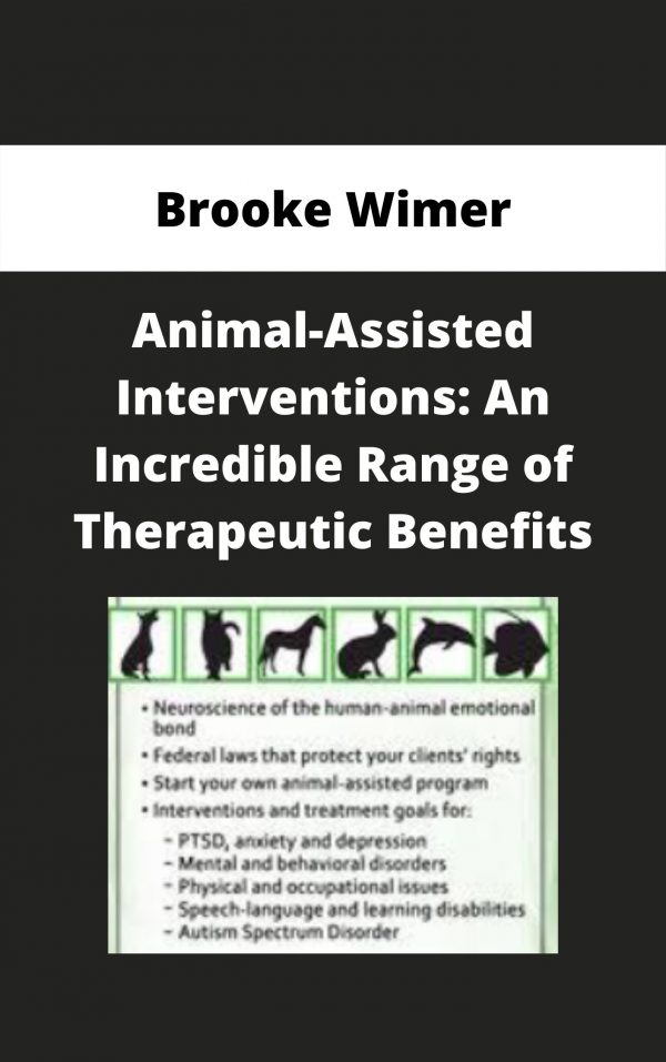 Animal-assisted Interventions: An Incredible Range Of Therapeutic Benefits – Brooke Wimer