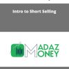 Intro To Short Selling – Madaz Money
